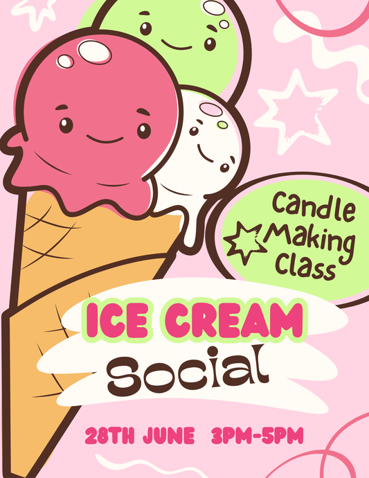 Ice Cream Social - Candle Making Class