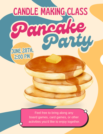 🥞🍓 Pancake Candle-Making Party